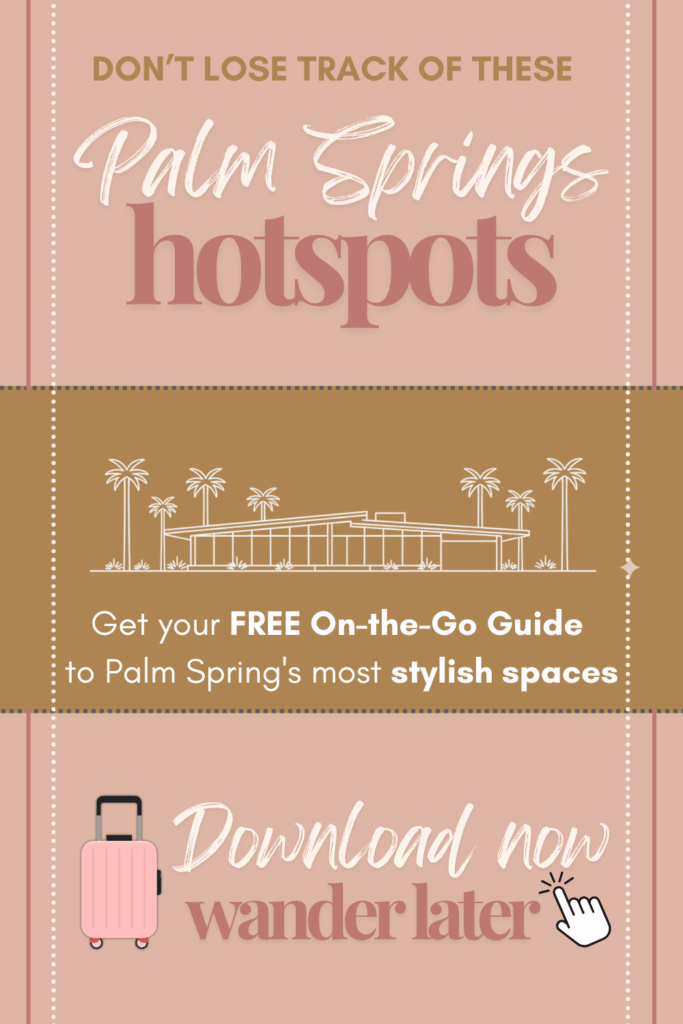 Promotional graphic for a free Aesthetic Palm Springs travel guide featuring retro pink and tan colors, midcentury illustration with palm trees, and text encouraging users to download stylish hotspots guide.