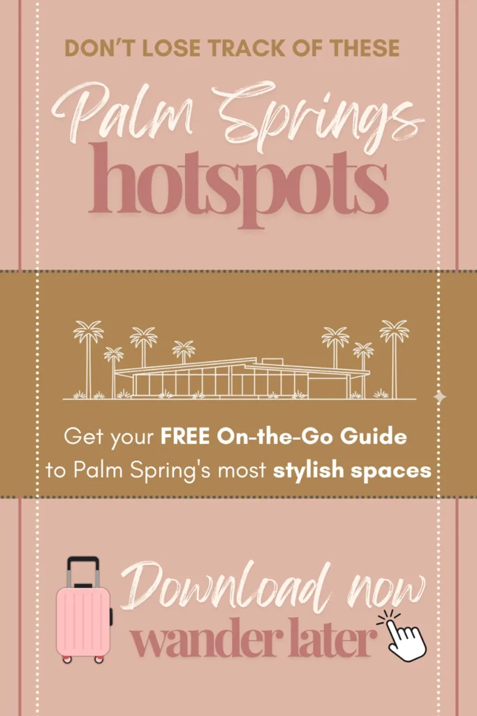 Promotional graphic for a free Aesthetic Palm Springs travel guide featuring retro pink and tan colors, midcentury illustration with palm trees, and text encouraging users to download stylish hotspots guide.
